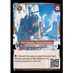 The Foundry, Axiom Bastion