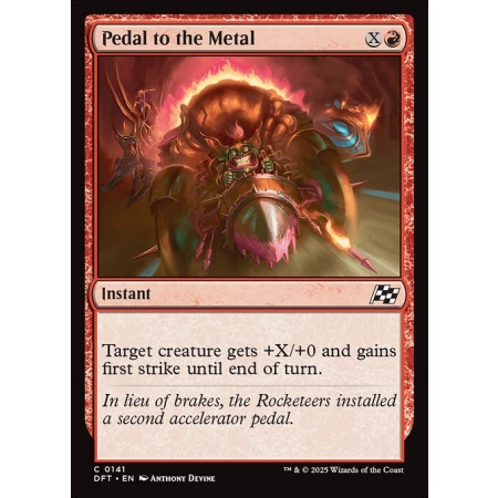 Pedal to the Metal [FOIL]
