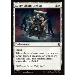 Super Villain Lockup